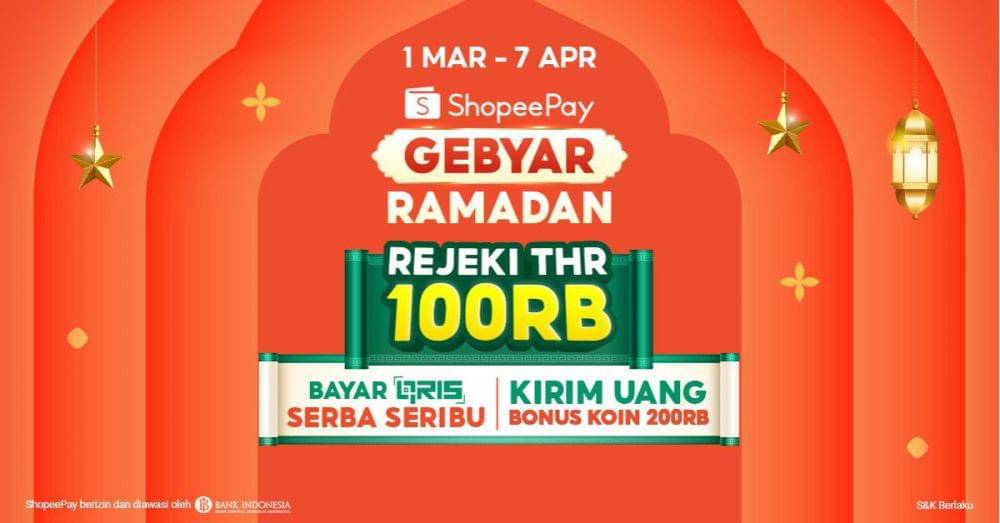 ShopeePay Gebyar Ramadan, Banyak THR dan Promo Spesial Selama Bulan Suci (dok. Istimewa)