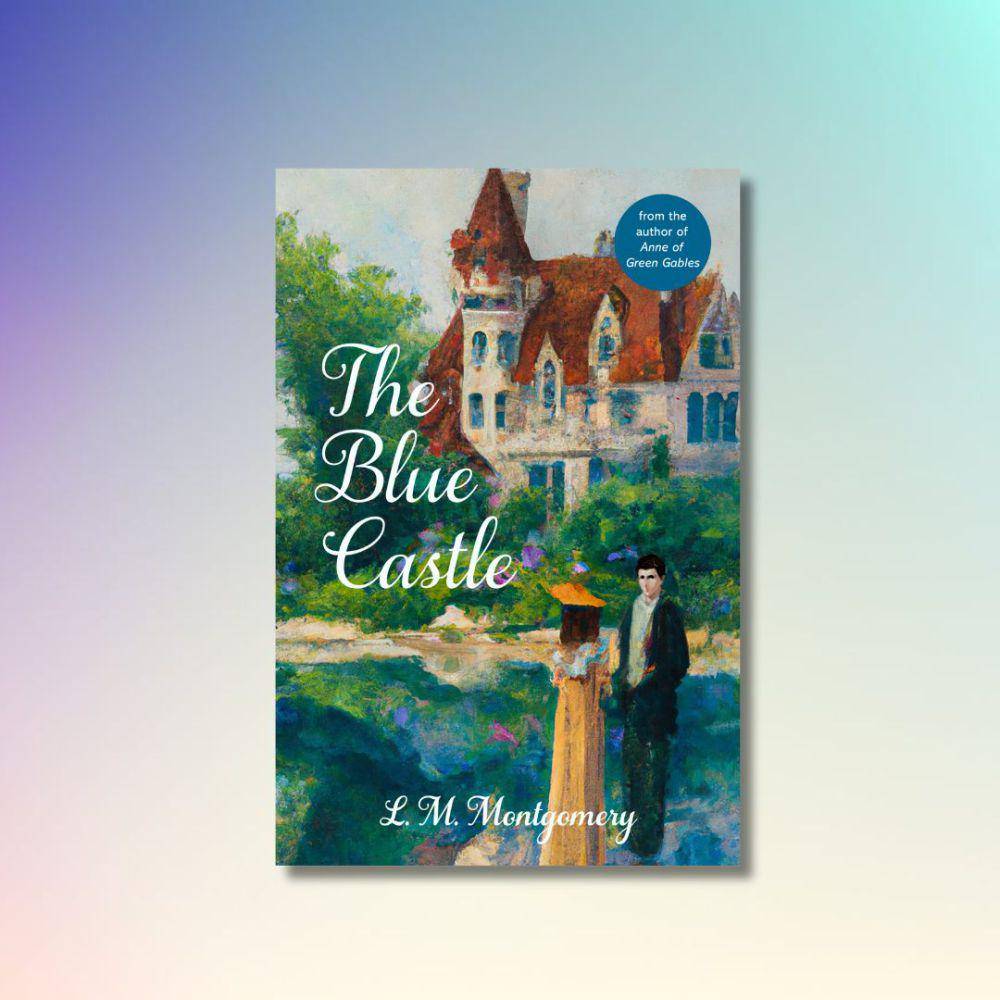 The Blue Castle (warblerpress.com)