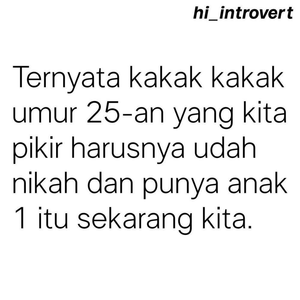 Realita yang dulu kita kira buat kakak-kakak (threads.net/@hi__introvert)