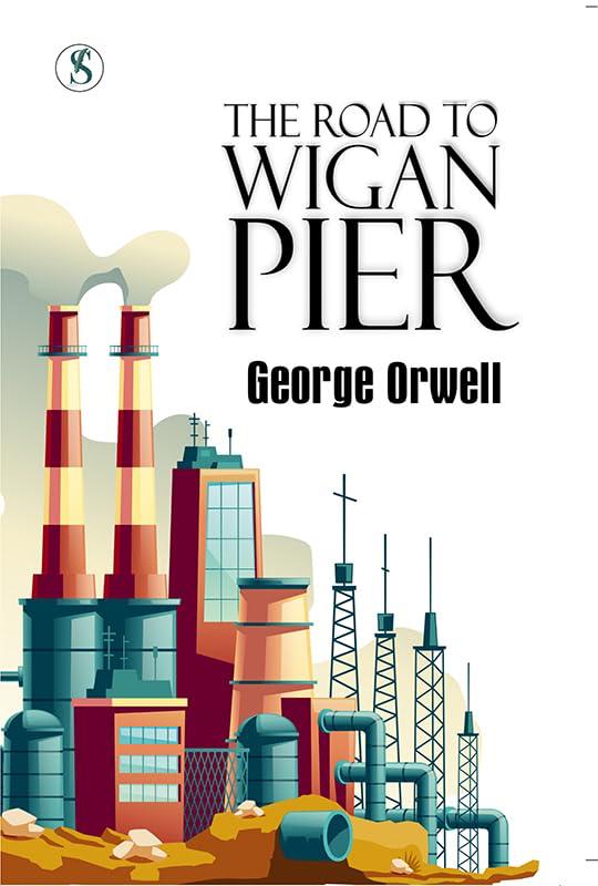 buku The Road to Wigan Pier (panmacmillan.com)