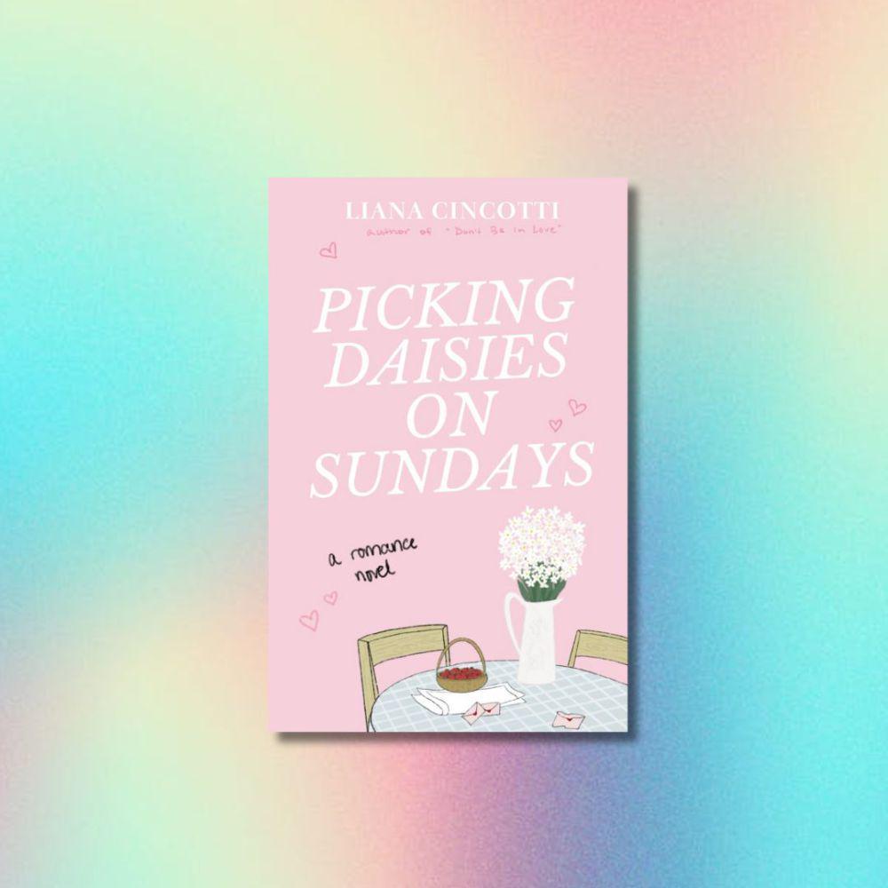 Picking Daisies on Sundays (Picking Daisies on Sundays karya Liana Cincotti)