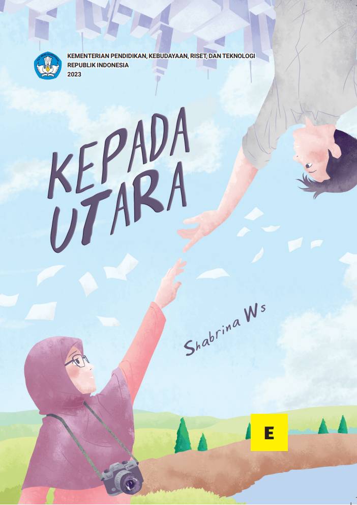 Kepada Utara (dok. Sistem Informasi Perbukuan Indonesia/Buku Nonteks)