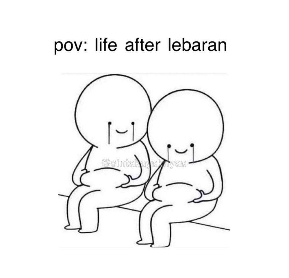 Meme Life After Lebaran (x.com/sintakayaknyaa)
