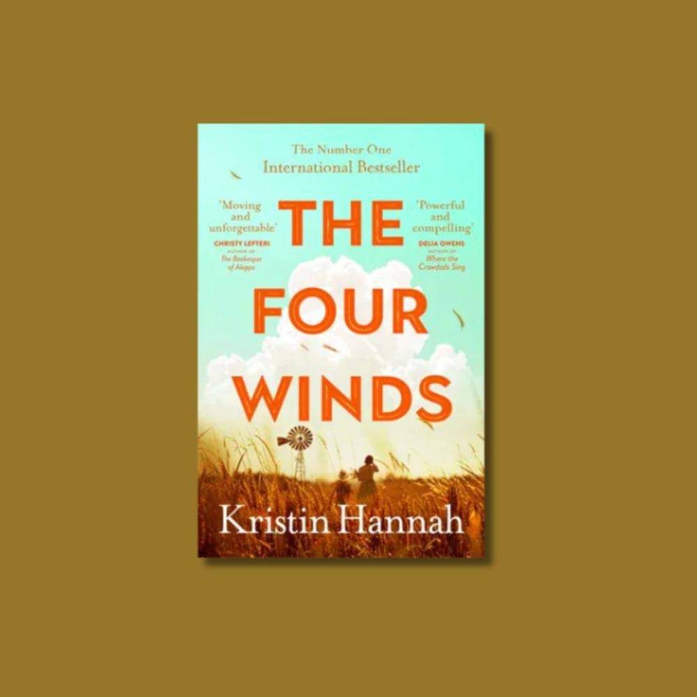 The Four Winds karya Kristin Hannah (panmacmillan.com)