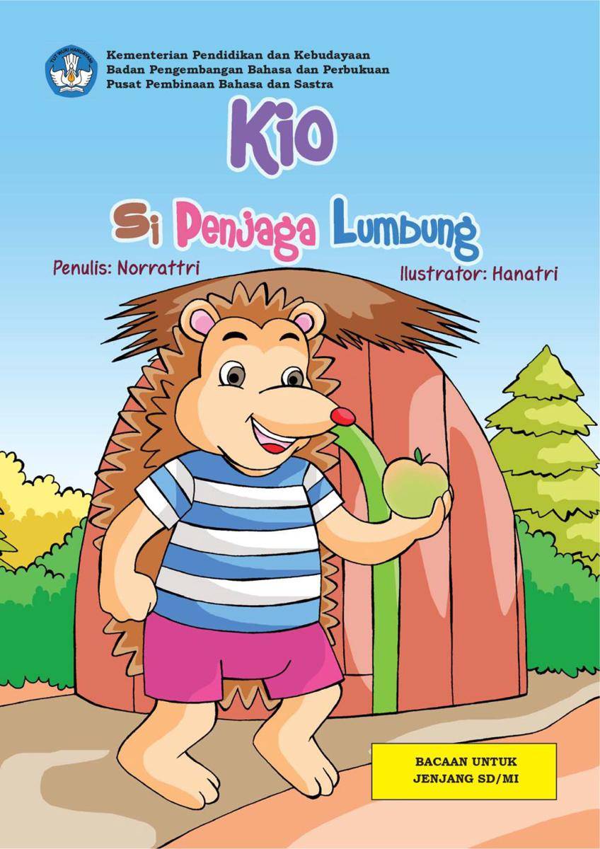 Kio Si Penjaga Lumbung (dok. Pusat Pembinaan Bahasa dan Sastra/Buku Digital)