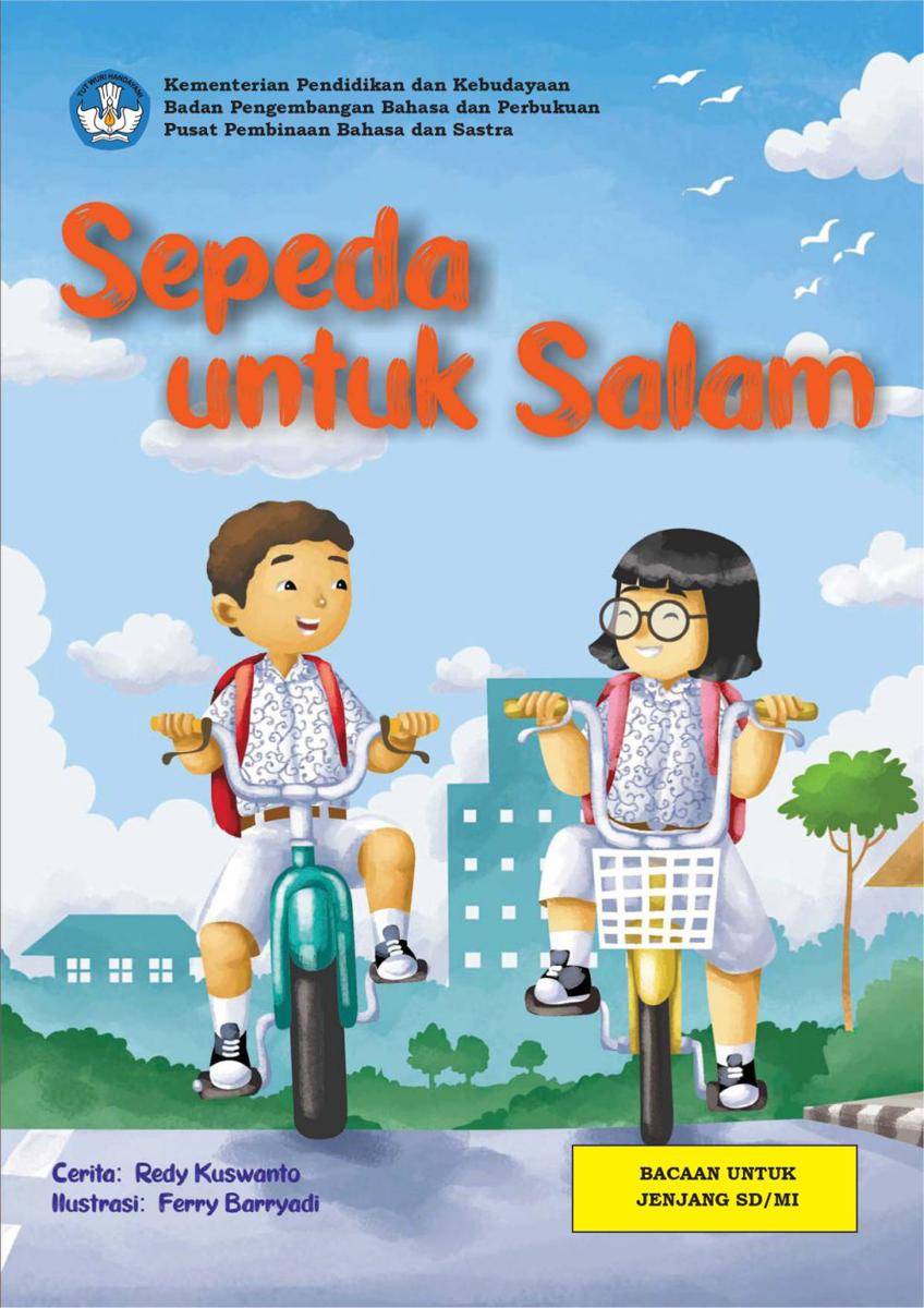 Sepeda untuk Salam (dok. Pusat Pembinaan Bahasa dan Sastra/Buku Digital)