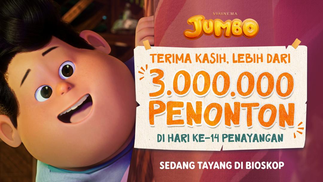 Ini Timeline Kesuksesan film JUMBO! Sudah 3 Juta Penonton!