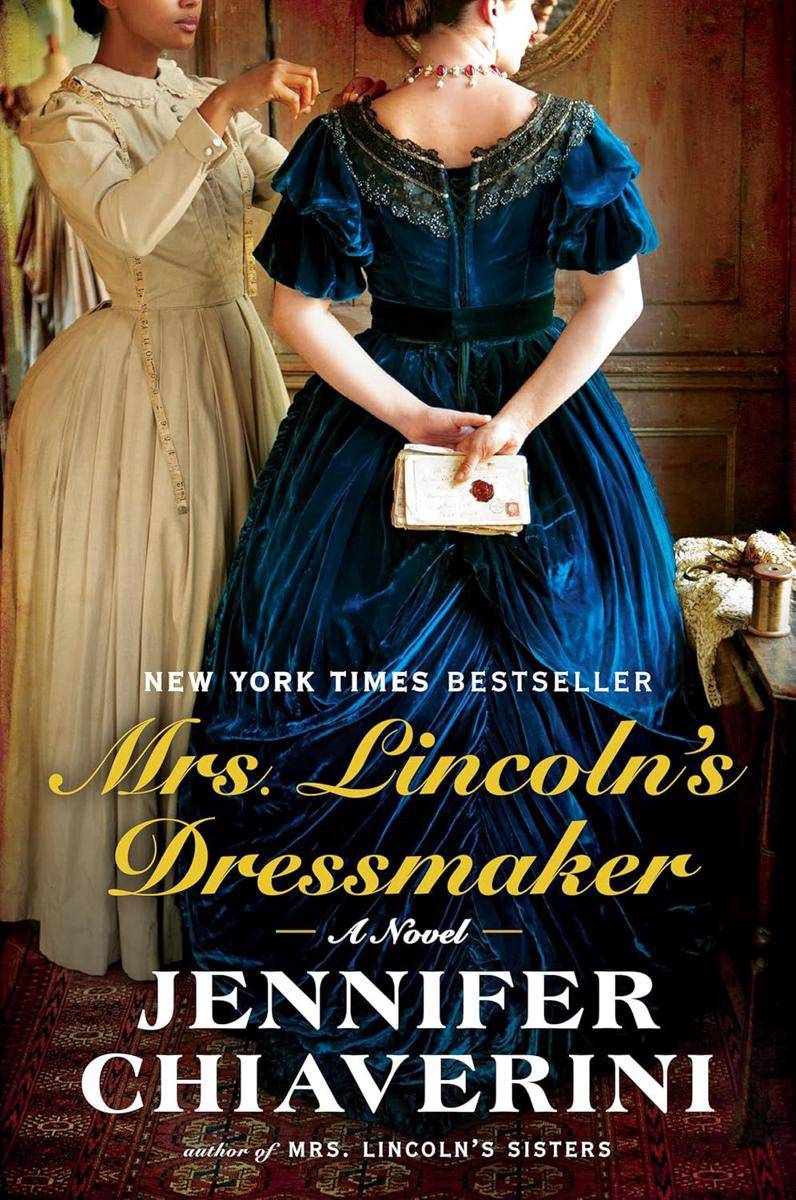 buku Mrs. Lincoln’s Dressmaker (jenniferchiaverini.com)