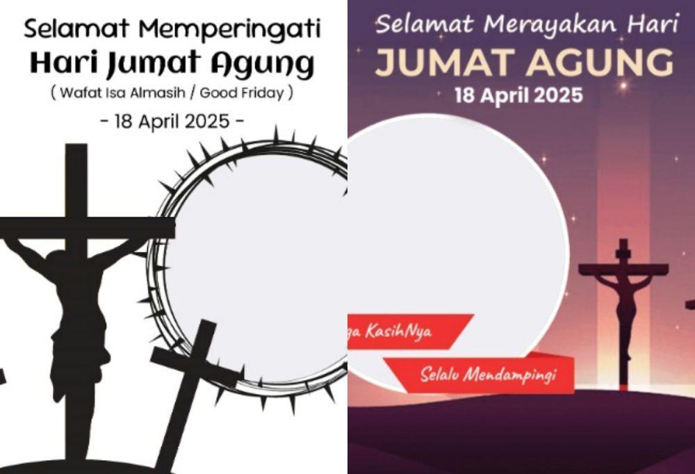 30 Twibbon Jumat Agung 2025 dan Paskah, Cek Caranya di Sini!