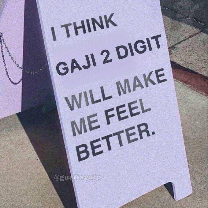 meme gaji 2 digit (x.com/gstytp)