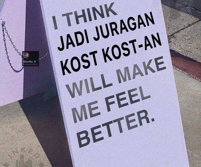 meme pengen jadi juragan kos-kosan (x.com/OHMYV3NUS)