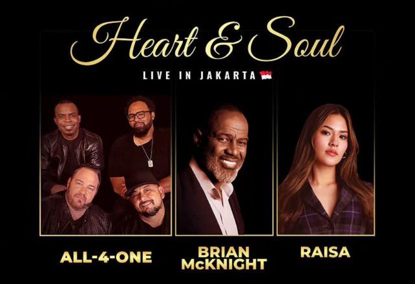 Harga Tiket Heart & Soul, Collab Brian McKnight, Raisa, dan ALL-4-ONE