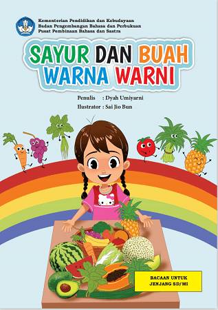 Sayur dan Buah Warna-Warni (dok. Pusat Pembinaan Bahasa dan Sastra/Buku Digital)