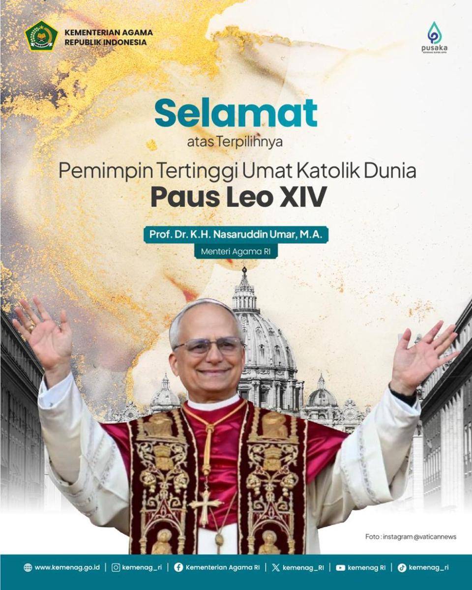 Menteri Agama, Nasaruddin Umar, mengucapkan selamat atas terpilihnya Kardinal Robert Robert Francis Prevost asal Amerika Serikat sebagai Paus baru, Jumat (9/5/2025). (Kemenag.go,id)