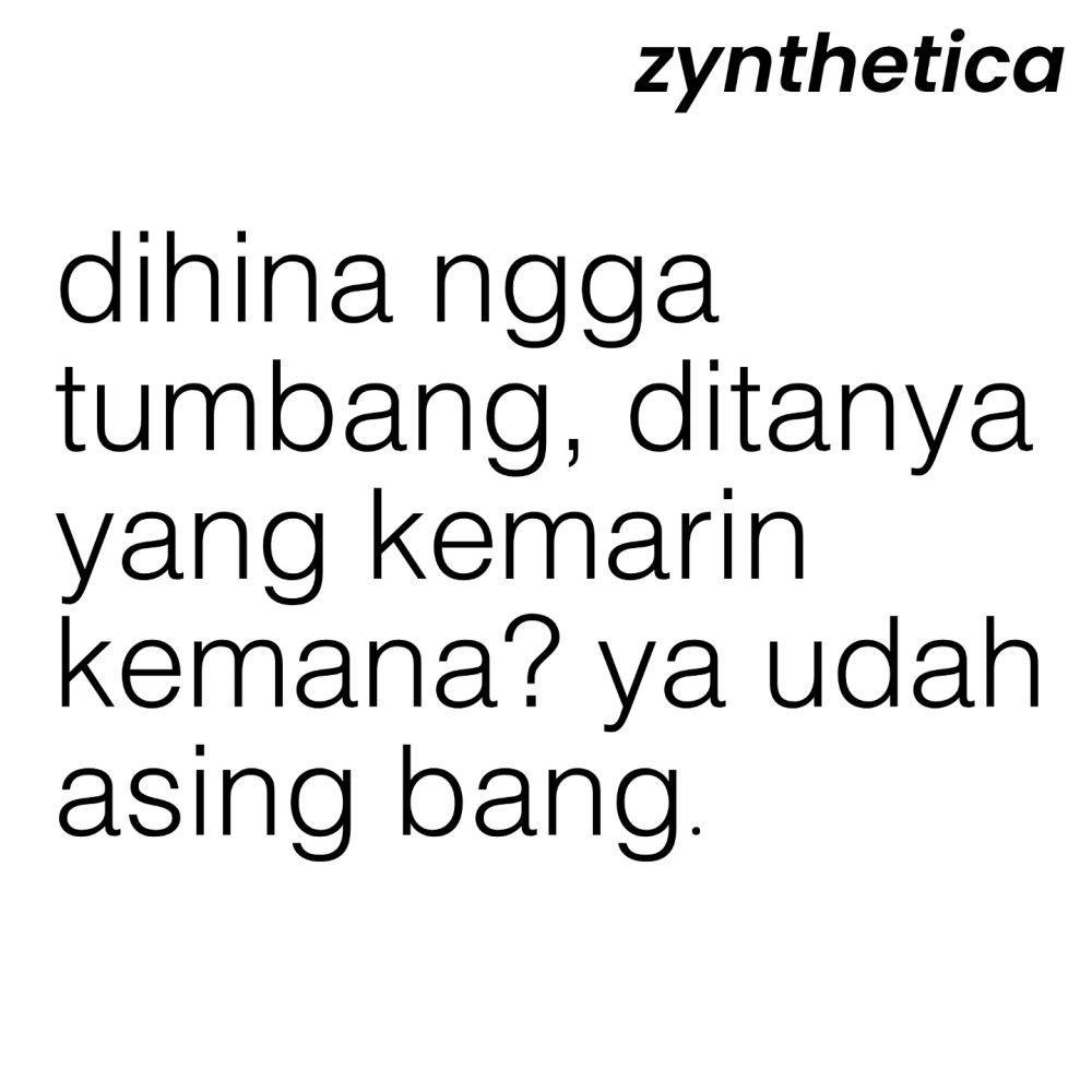 Meme Quotes 'Dihina Gak Tumbang' (threads.com/@zynthetica)