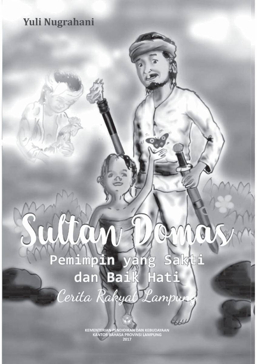 Sultan Domas, Pemimpin yang Sakti dan Baik Hati (dok. Pusat Pembinaan Bahasa dan Sastra/Buku Digital)