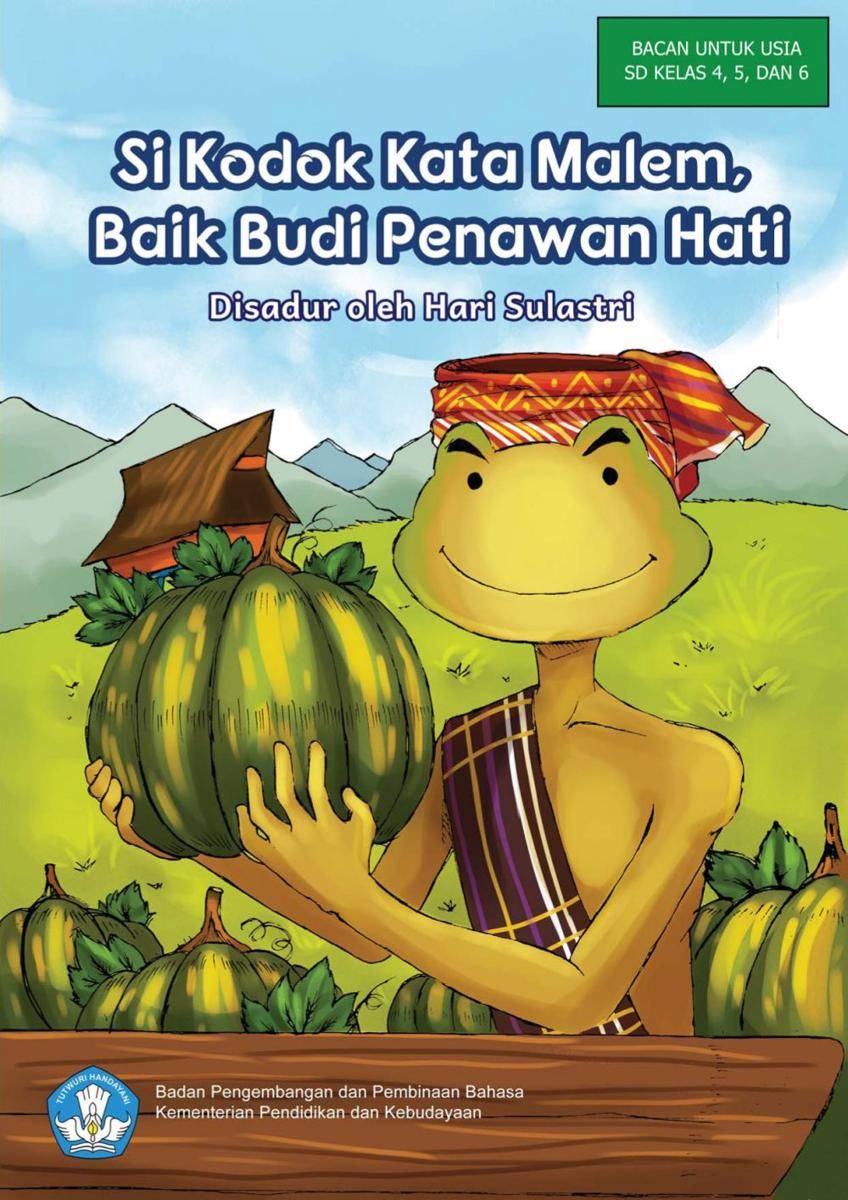 Si Kodok Kata Malem, Baik Budi Penawan Hati (dok. Pusat Pembinaan Bahasa dan Sastra/Buku Digital)