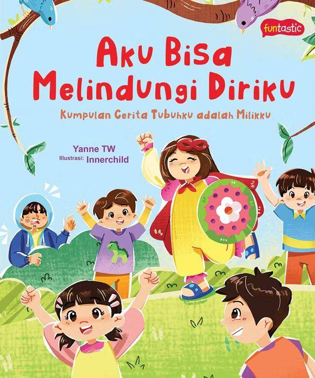 Funtastic - Aku Bisa Melindungi Diriku (gramedia.com)