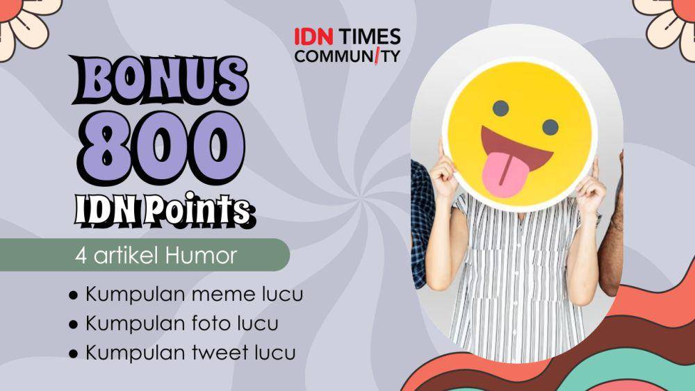 Kumpulan bonus IDN Points IDN Times Community (IDN Times/Sukma Mardya Shakti)