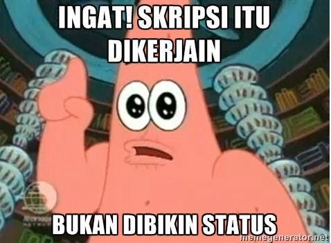 http://cdn.idntimes.com/content-images/post/old/eaa72-Skripsi1_memeam.jpg