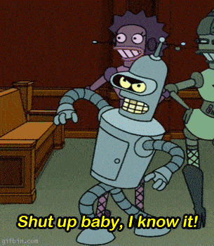 http://cdn.idntimes.com/content-images/post/20160413/shut-up-baby-futurama-6e5cb756335de8cbd1e504d275da7105.gif