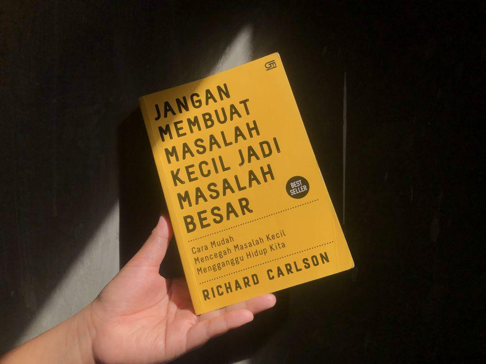3 Pelajaran dari Buku Jangan Membuat Masalah Kecil Jadi Masalah Besar