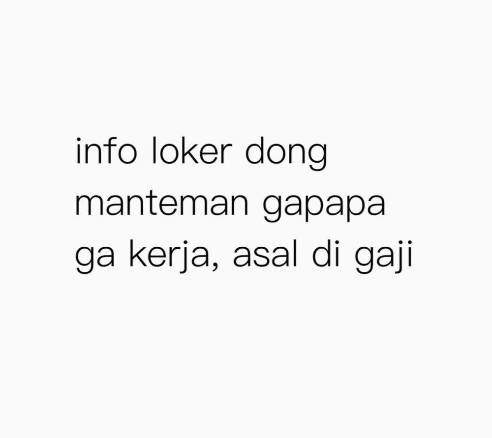 7 Meme Malas Kerja Tapi Pengin Gajian, Wajar Gak?