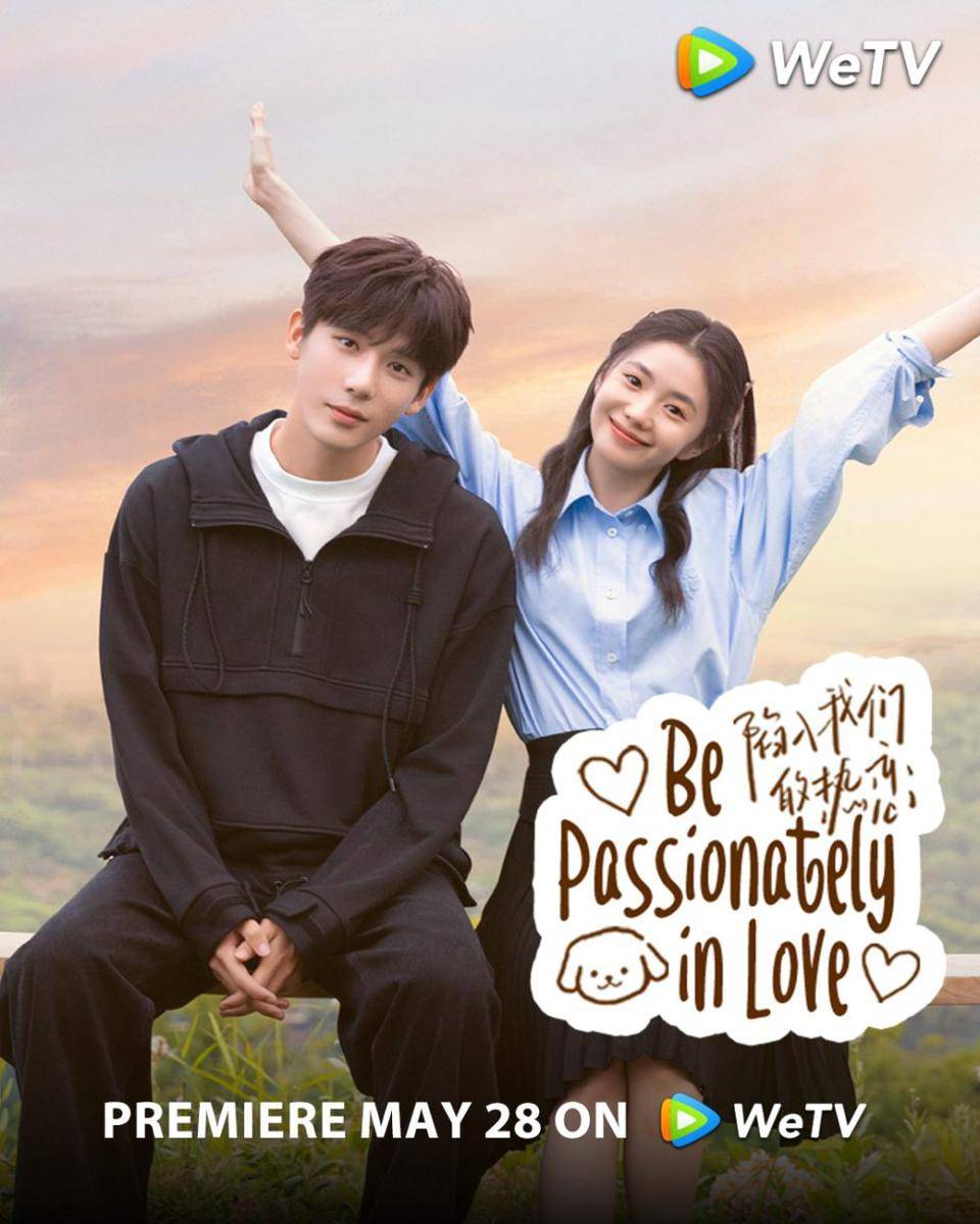 poster drama China Be Passionately in Love (dok. WeTV)