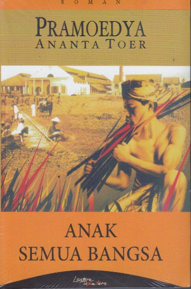 https://cdn.idntimes.com/content-images/post/20180528/anak-semua-bangsa-pramoedya-ananta-toer-4a9f875a4003d88e2acd87a56e162760.jpg