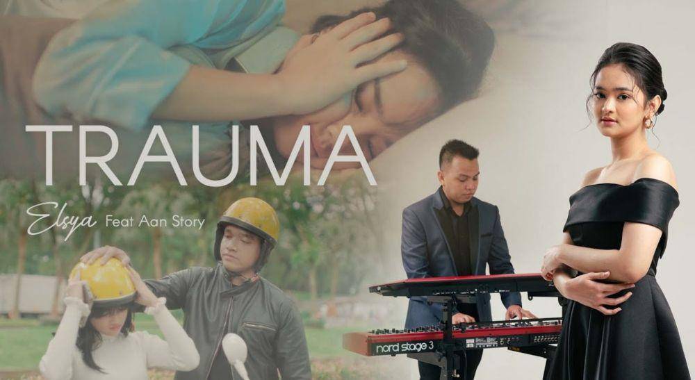 "Trauma" - Elsya feat Aan Story (Youtube.com/Aan Story Music)