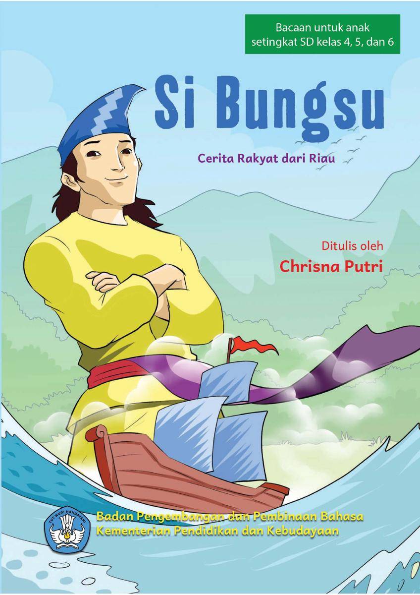 Si Bungsu (dok. Pusat Pembinaan Bahasa dan Sastra/Buku Digital)