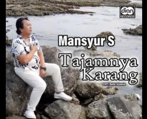 thumbnail video klip Tajamnya Karang - Mansyur S (youtube.com/Mansyur S. - Topic)