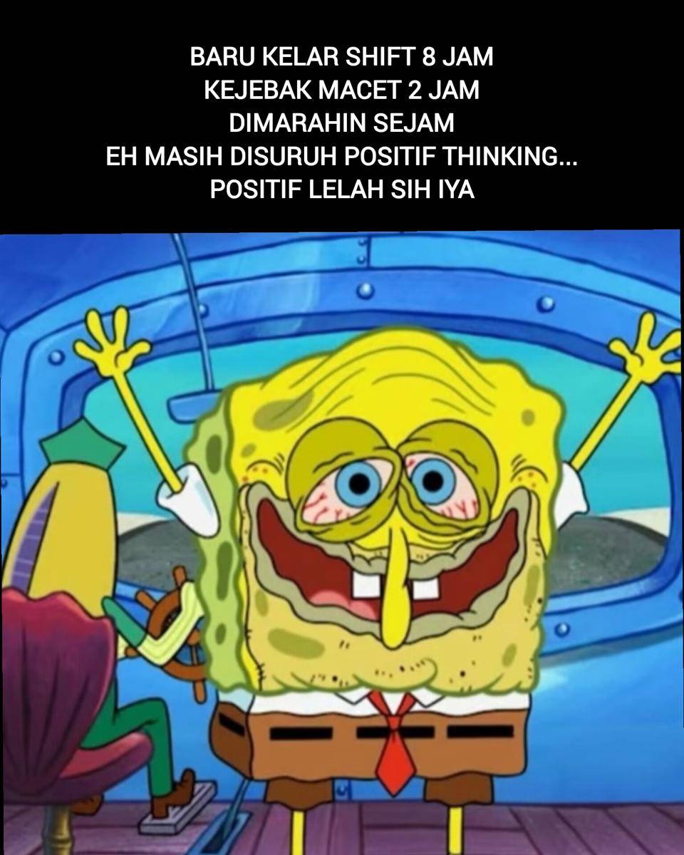 Meme lelah pol (dok.pribadi/Sofi Nurhidayaj)
