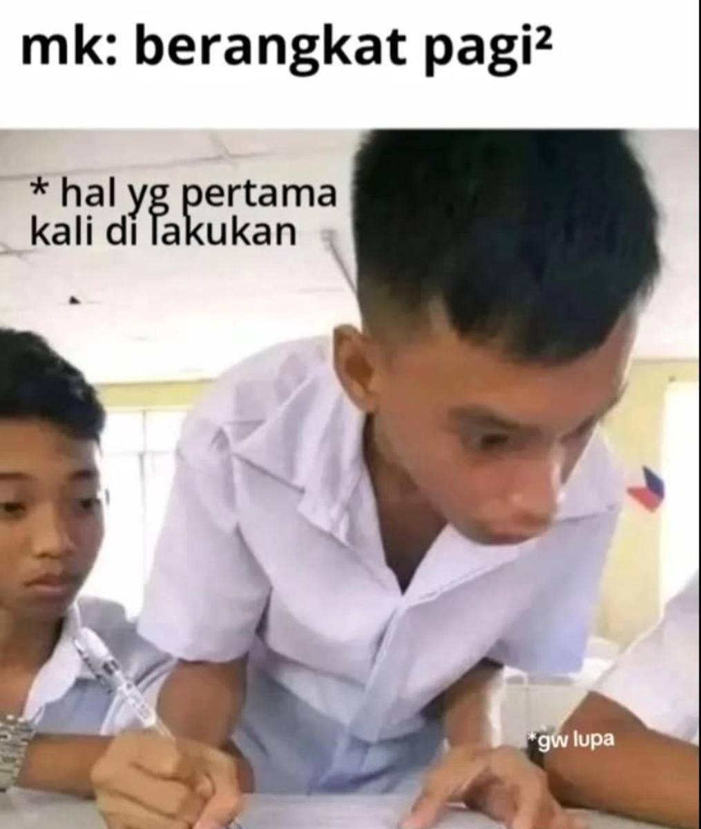 Meme kelakuan anak sekolah
