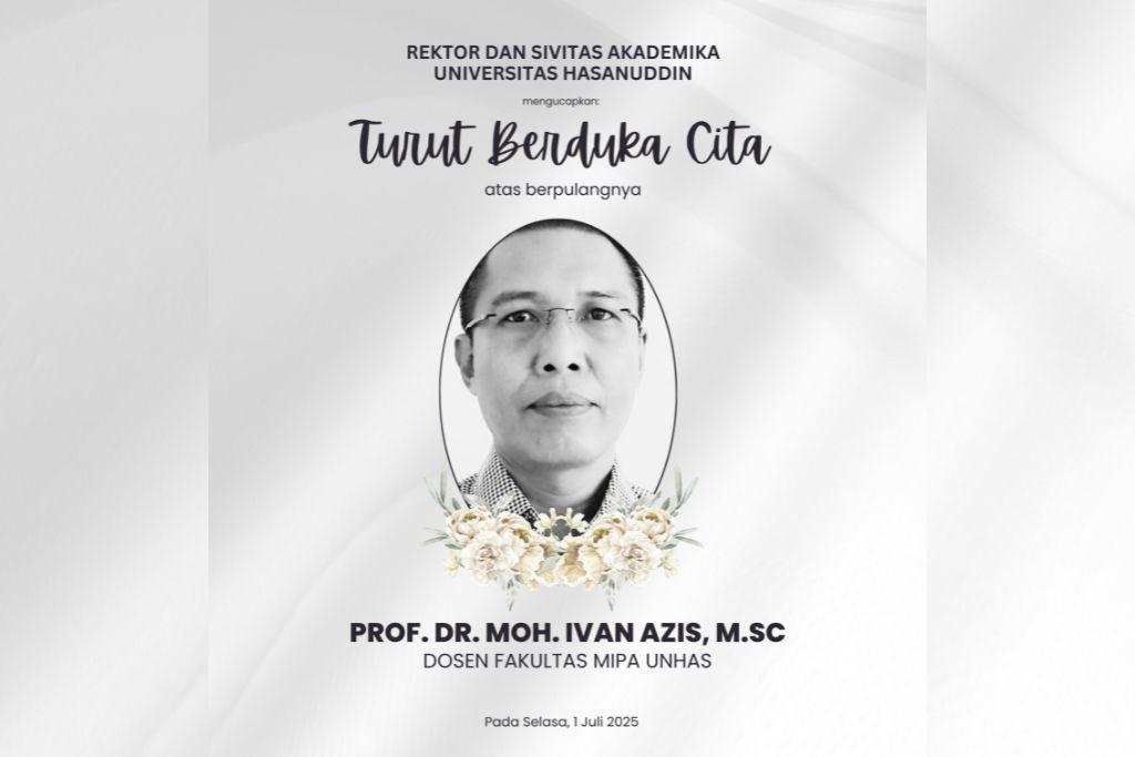 Prof. Ivan Azis Berpulang, Rektor Unhas Sedih Kehilangan Sang Sahabat