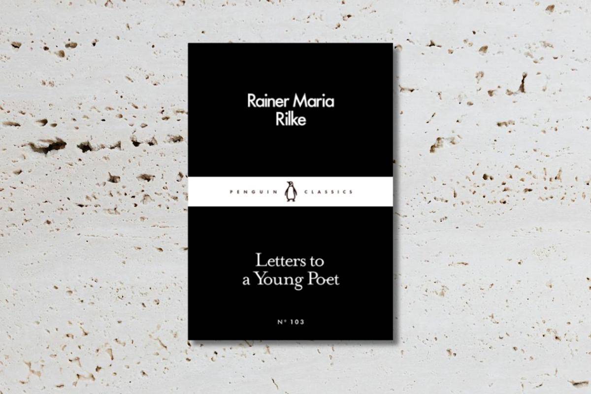Letters to Young Poet karya Rainer Maria Rilke