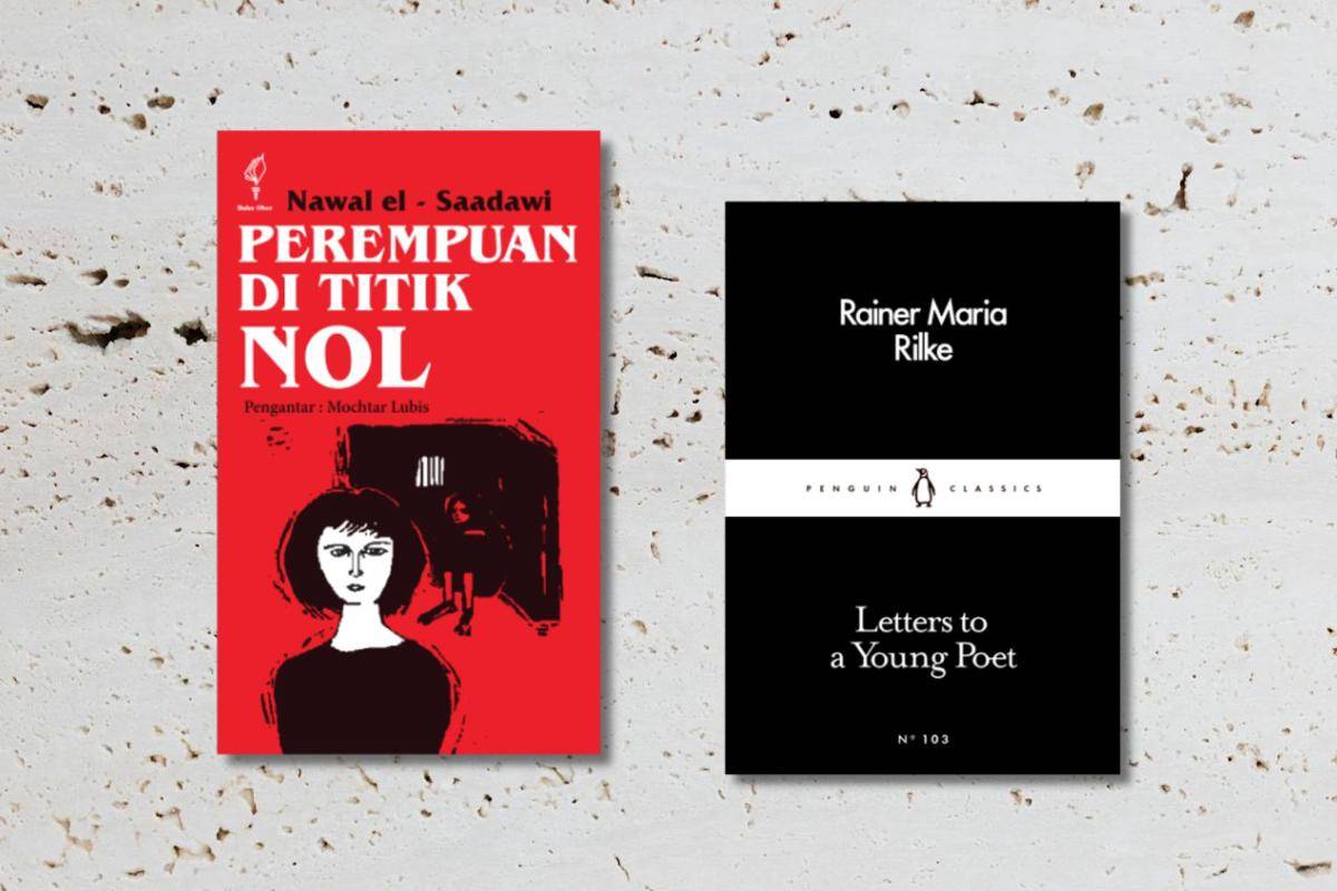 buku Perempuan di Titik Nol karya Nawal Es Sa'dawi dan Letters to Young Poet karya Rainer Maria Rilke