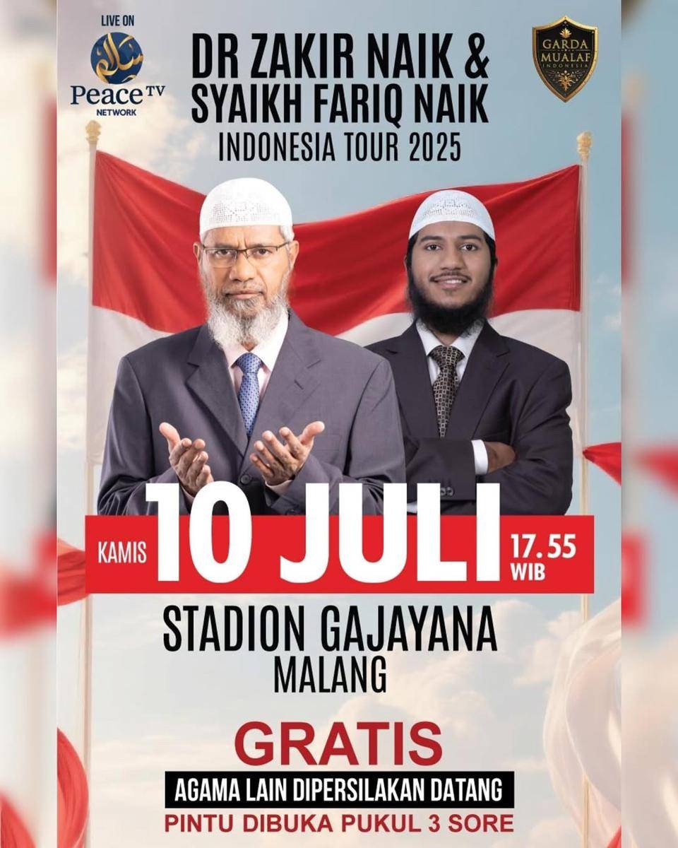 📣 INDONESIA TOUR 2025Bersama- Dr. Zakir Naik & Syaikh Fariq Naik📍 Stadion Gajayana, Malang🗓 K.jpg