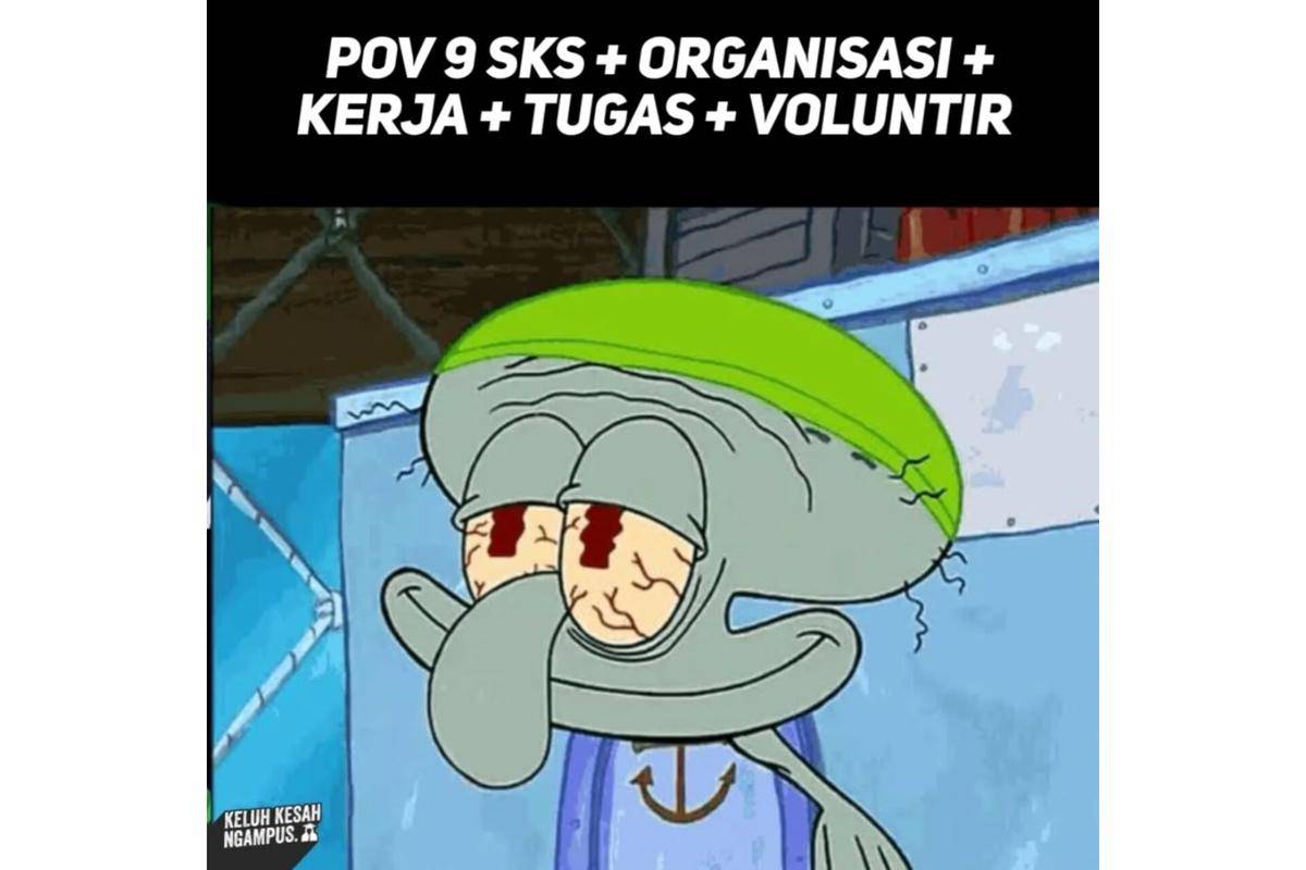 Meme kehidupan mahasiswa (instagram.com/keluhkesah.ngampus)