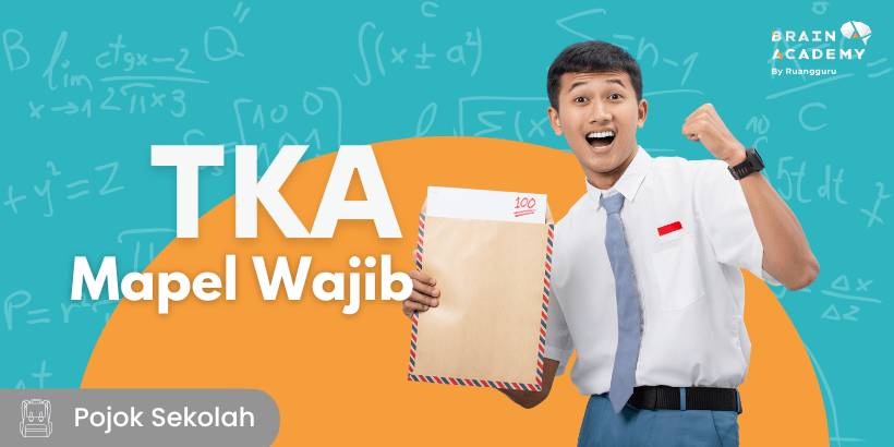 Contoh Soal TKA Terbaru dan Pembahasannya untuk Persiapan Ujian