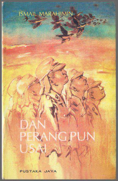 sampul buku Dan Perang Pun Ukarya sai Ismail Marahimin (khd-smaba.id)