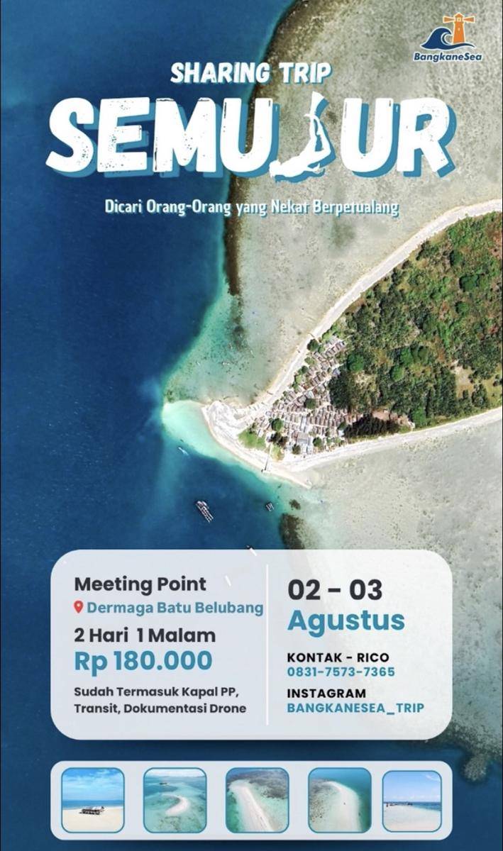 Pamflet trip ke Pulau Semujur (instagram.com/@bangkanesea_trip)