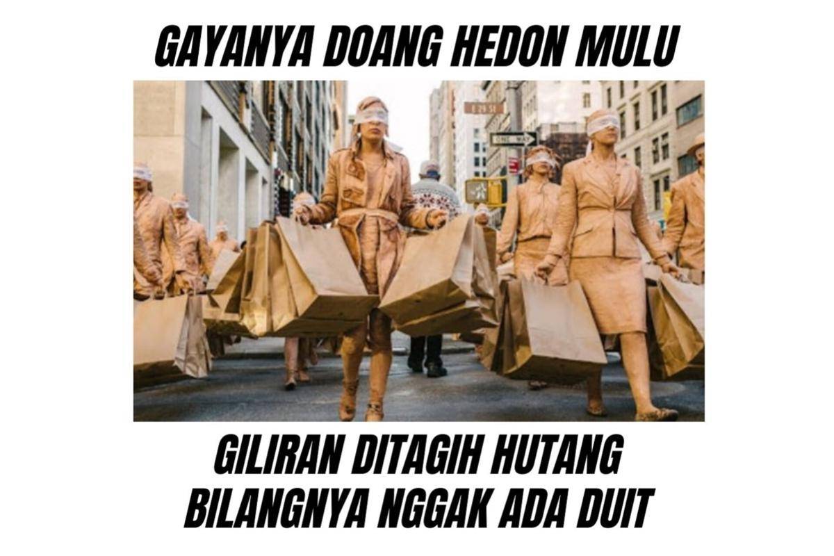 Realita Kehidupan: 10 Meme Kocak Soal Gaya Hidup Hedon yang Relate Banget!