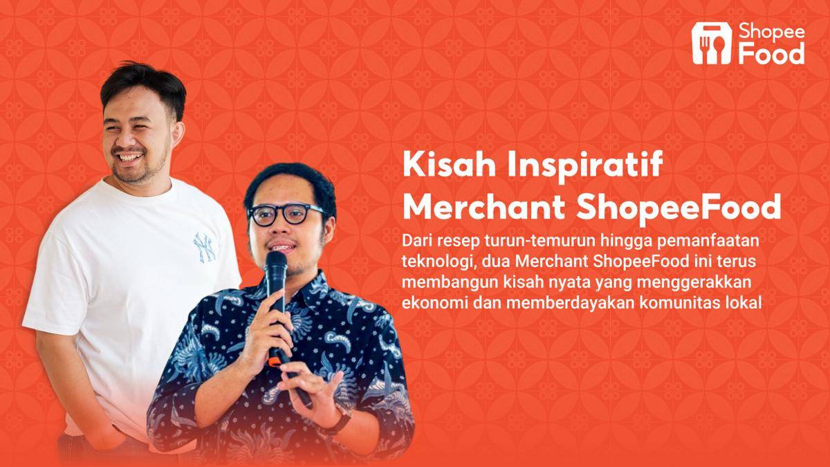 Kisah Inspiratif Merchant ShopeeFood.jpg