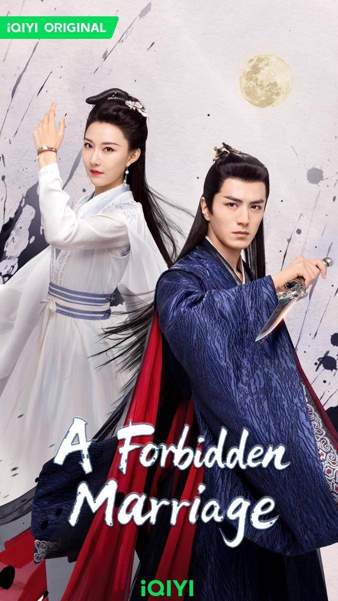 poster drama China A Forbidden Marriage (dok. iQIYI)