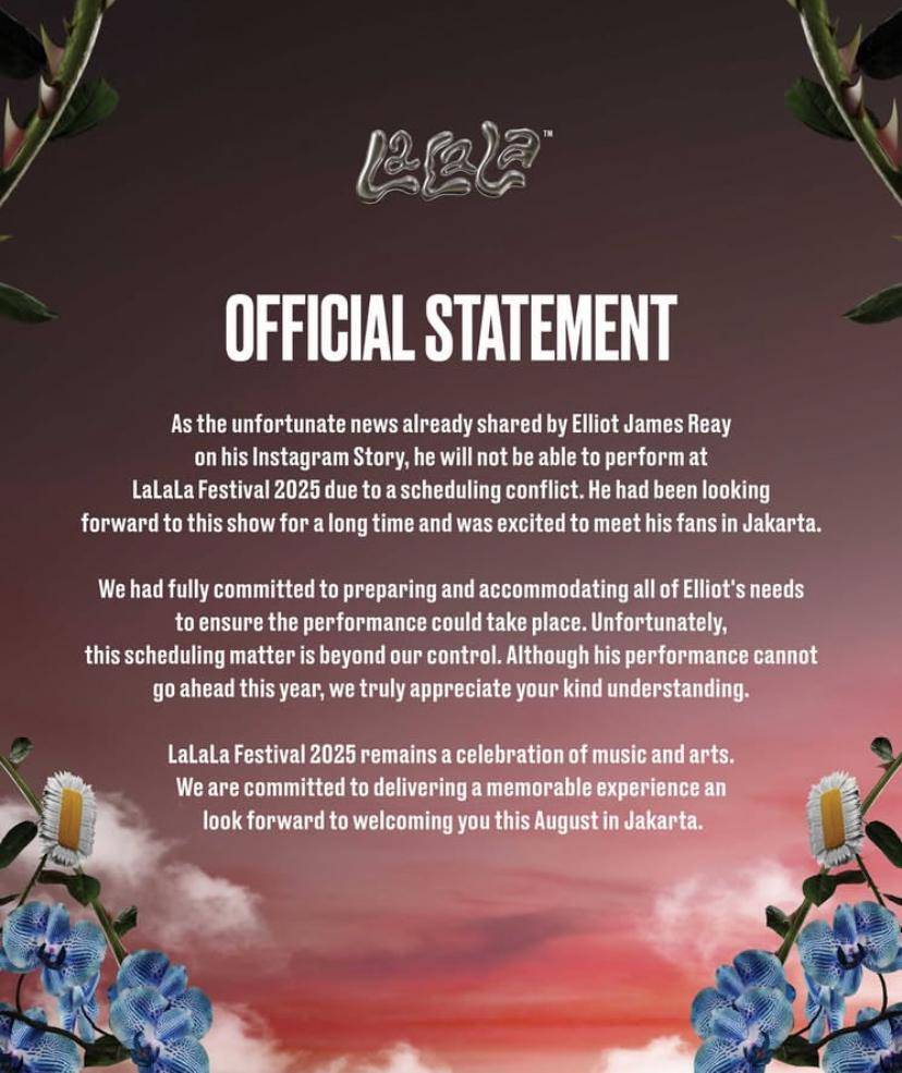 Pernyataan pihak penyelenggara soal batalnya Elliot James Reay tampil di Lalala Fest 2025