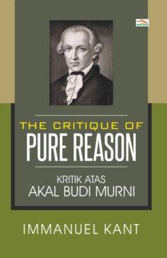 Critique of Pure Reason – Immanuel Kant (indoliterasi.com/Critique of Pure Reason