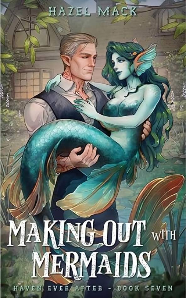 Sampul Making Out With Mermaids (goodreads.com)