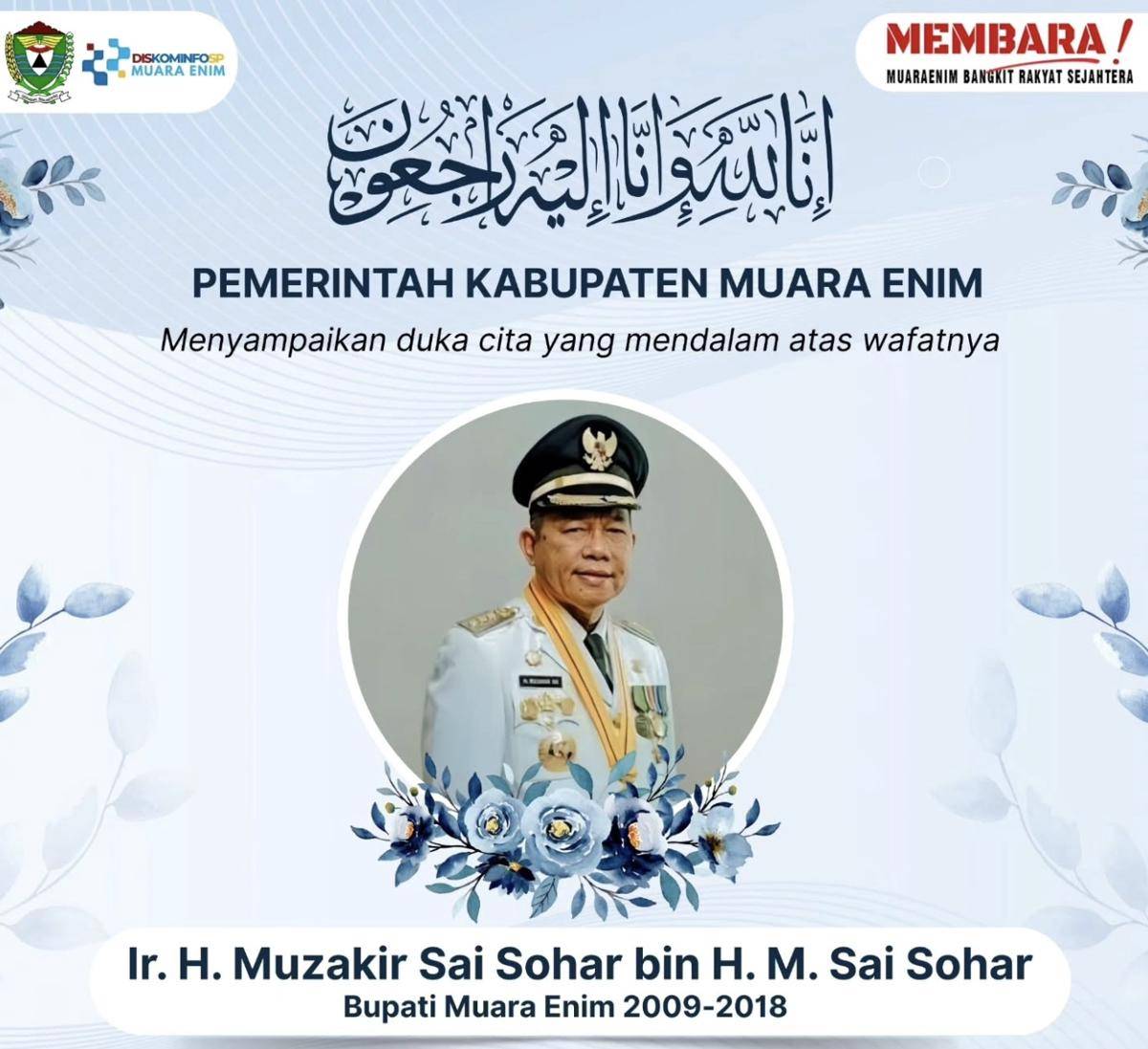 Ucapan Belasungkawa Bupati Muara Enim Muzakir Sei Sohar (Dok: Pemkab Muba)