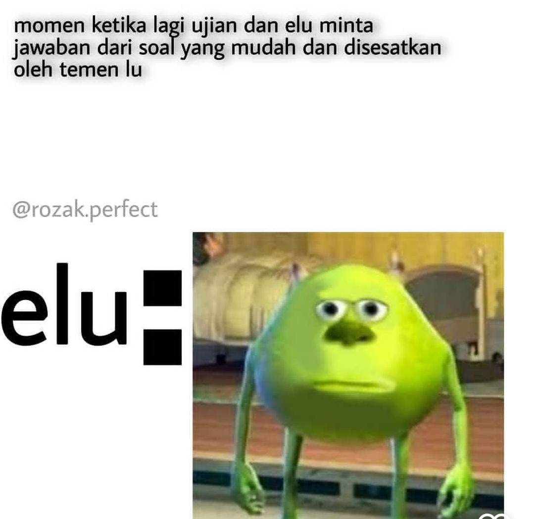 meme tipe murid hadapi ujian